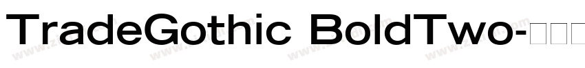 TradeGothic BoldTwo字体转换